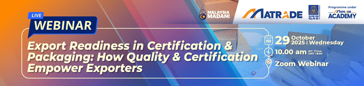 EXPORT READINESS IN CERTIFICATION & PACKAGING: HOW QUALITY & CERTIFICATION EMPOWER EXPORTERS