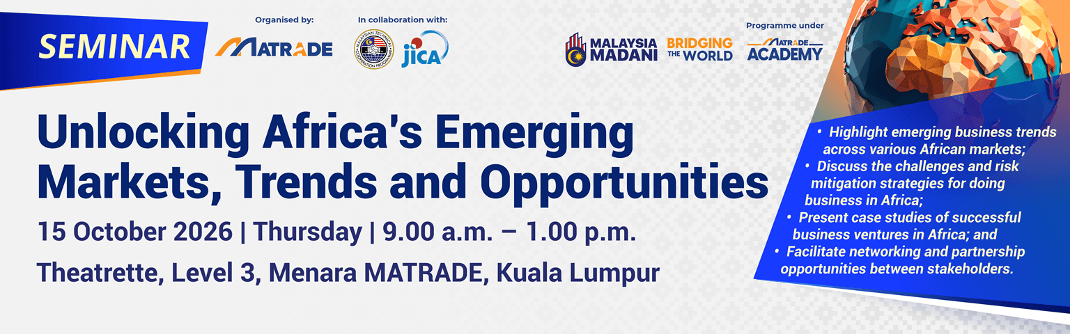 UNLOCKING AFRICA’S EMERGING MARKETS, TRENDS AND OPPORTUNITIES